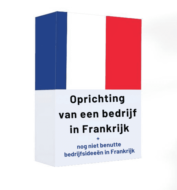 Bedrijf oprichten in Frankrijk met introductie bankieren* !